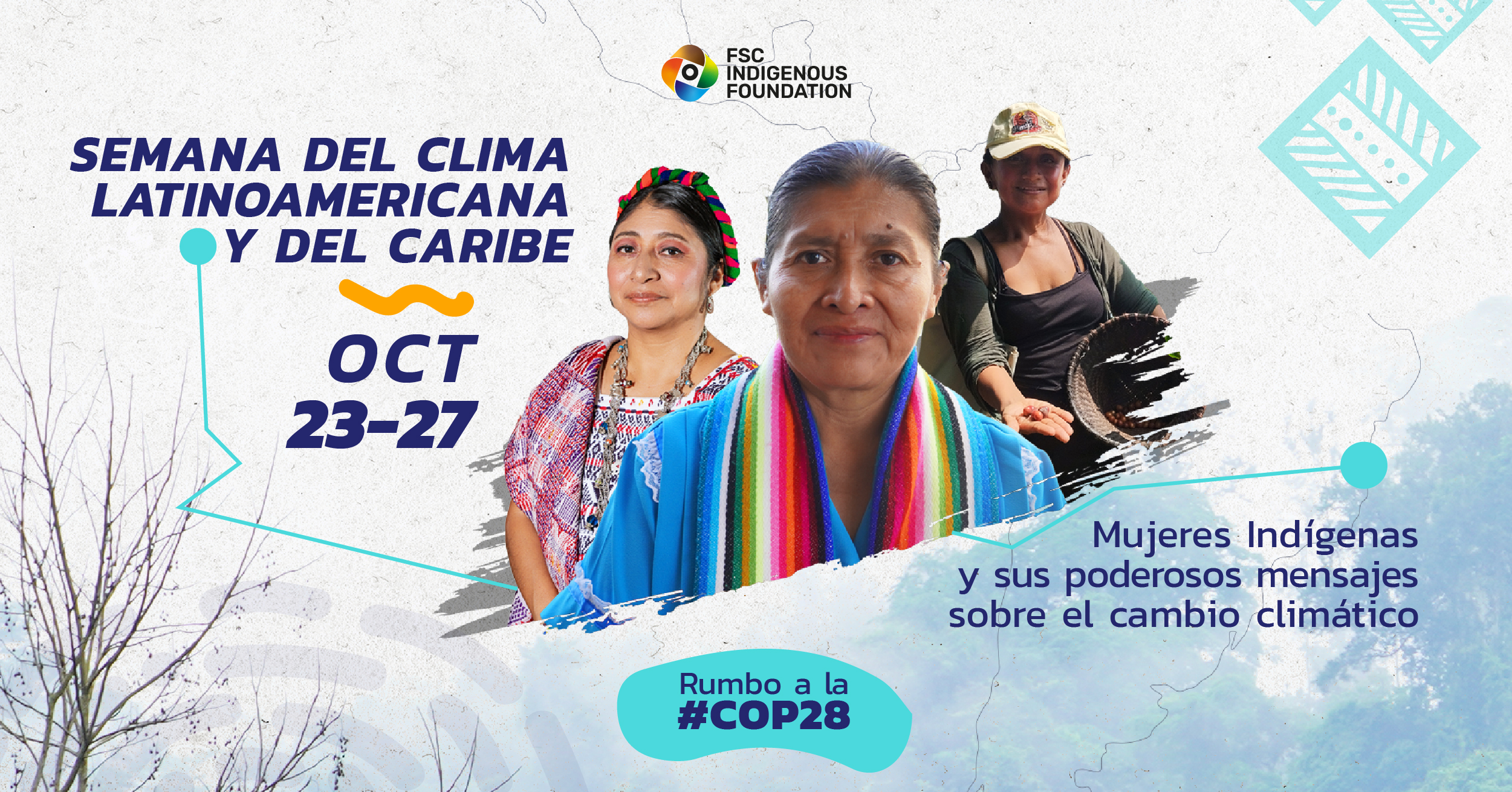 Mujeres Indígenas en la primera línea contra el cambio climático