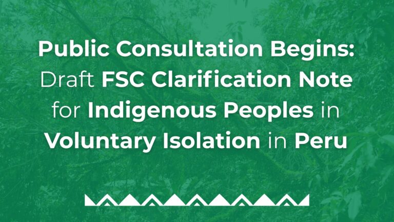 Draft FSC Clarification Note for Indigenous Peoples in Voluntary Isolation in Peru